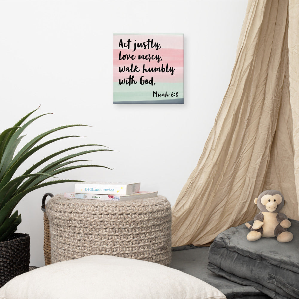 Micah 6:8 canvas wall art 12x12