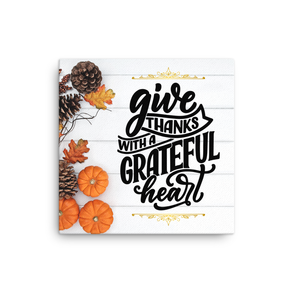Canvas Art: Give Thanks
