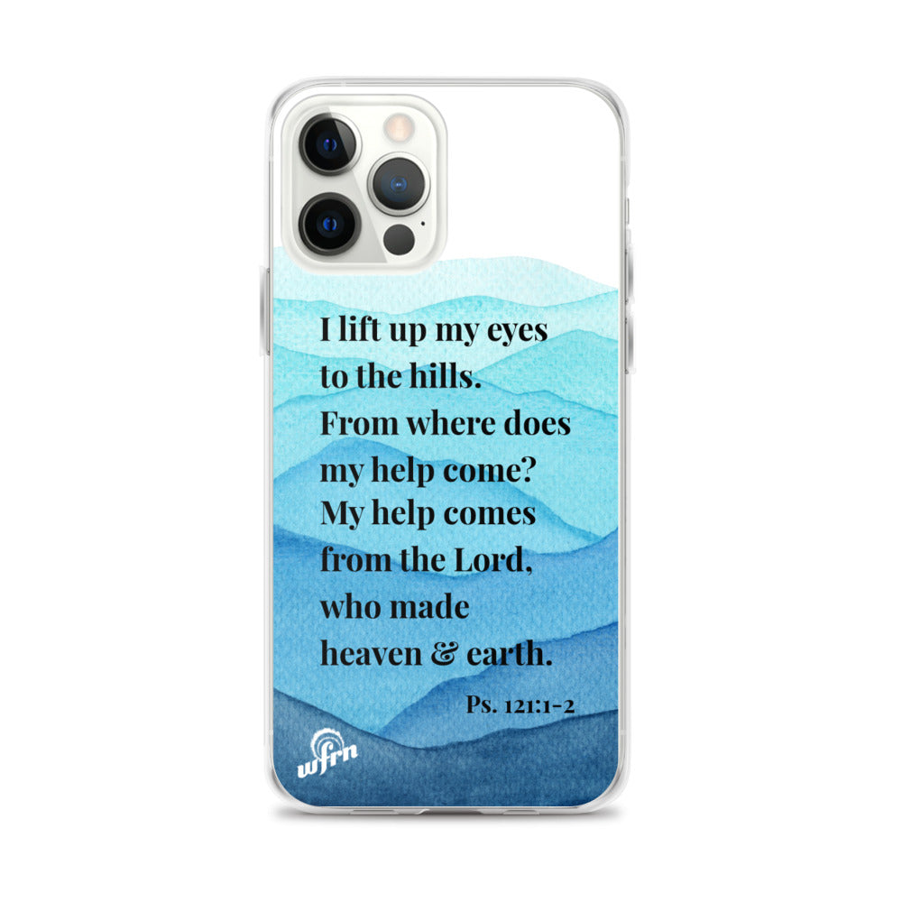 Psalm 121:1-2 iPhone 12 Pro Max Case