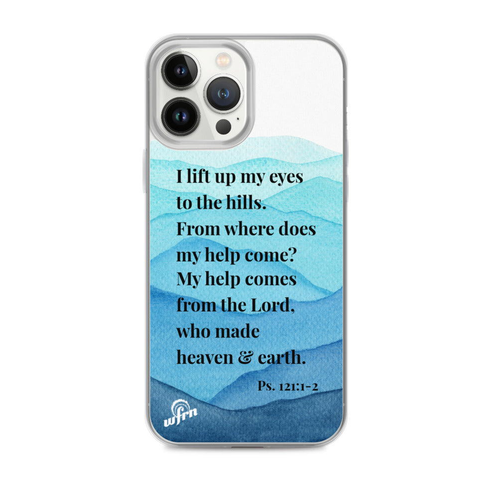 iPhone Case - Ps. 121:1-2