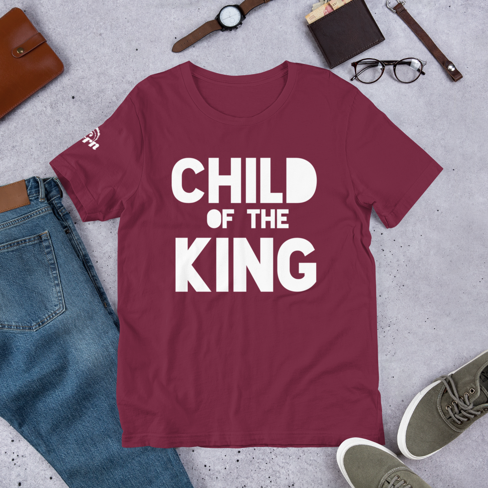 Child of the King adult t-shirt in maroon