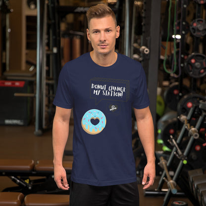 Donut Change My Station - Adult Tee