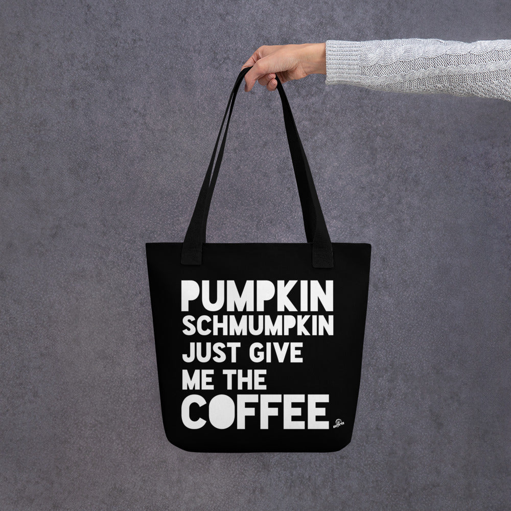 Pumpkin Schmumpkin Tote bag