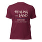 Healing the Land T-shirt