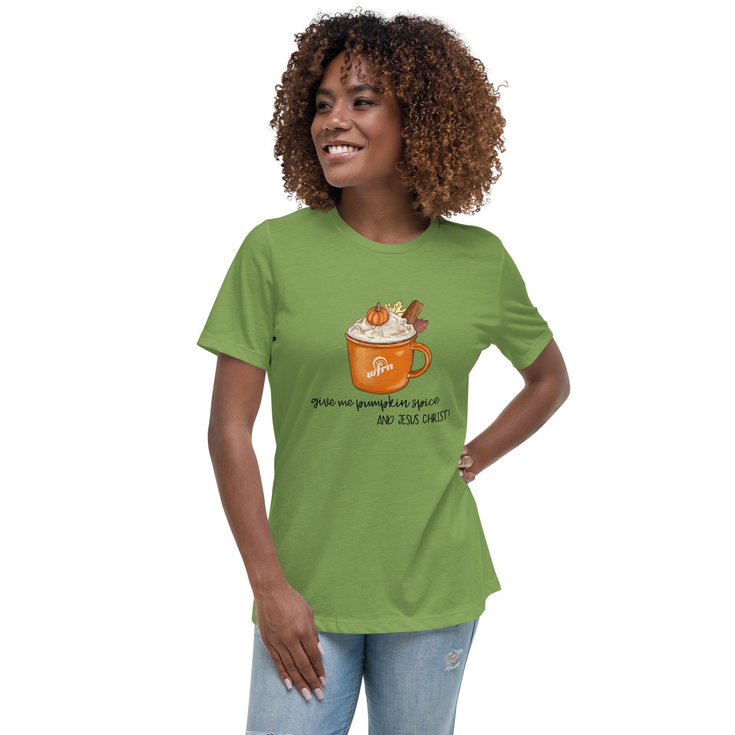 Pumpkin Spice & Jesus Christ Women's Relaxed T-Shirt in leaf green