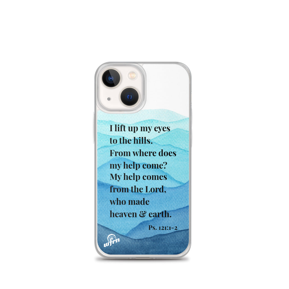 iPhone Case - Ps. 121:1-2