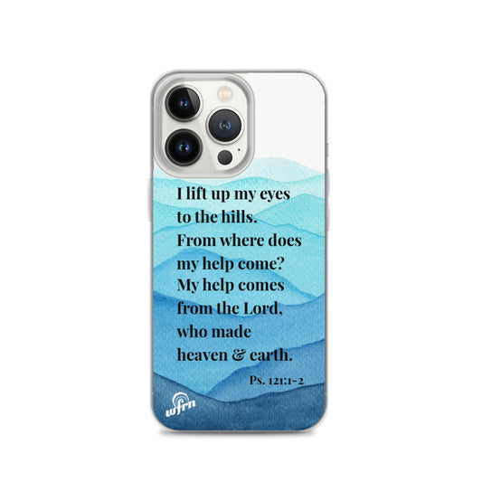Psalm 121:1-2 iPhone 13 Pro Case