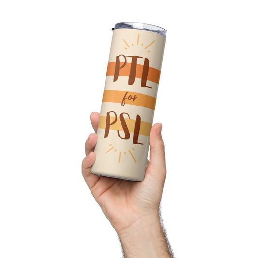 PTL for PSL Stainless Steel Tumbler