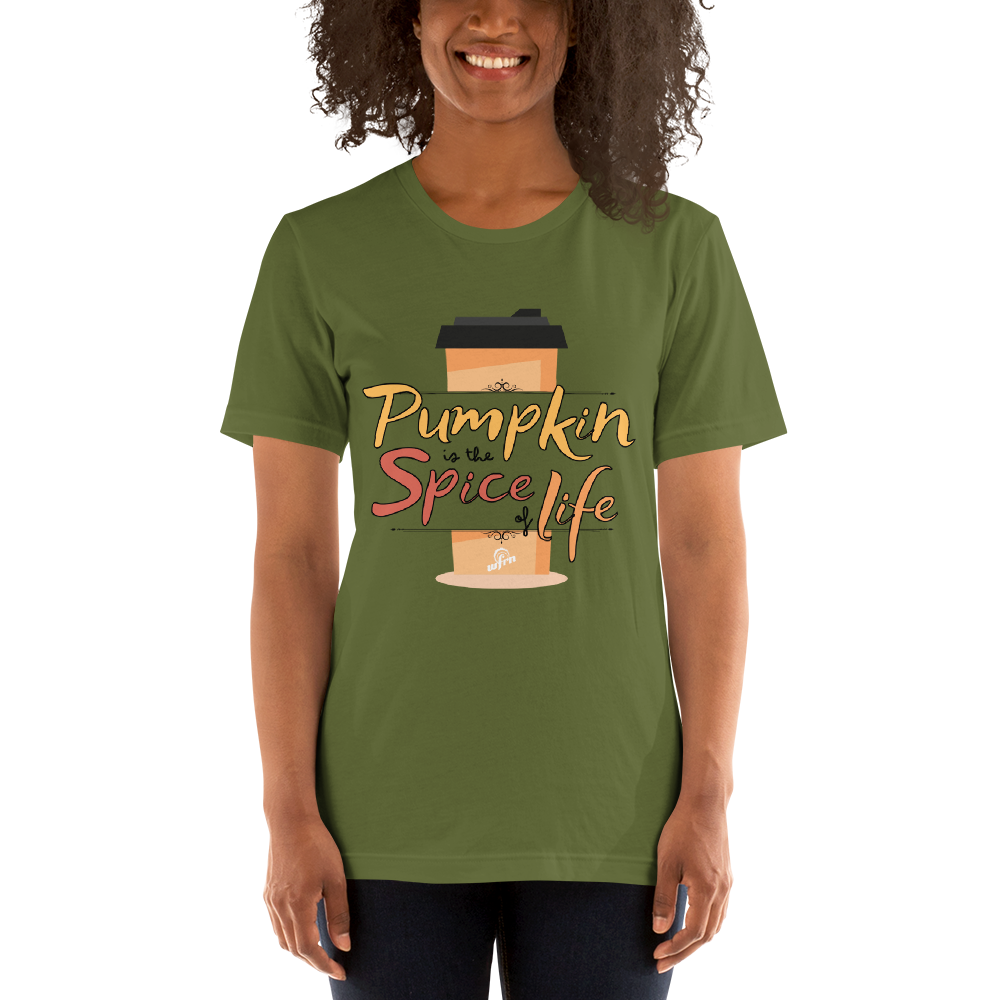 Pumpkin is the Spice of Life Adult Tee in olive green