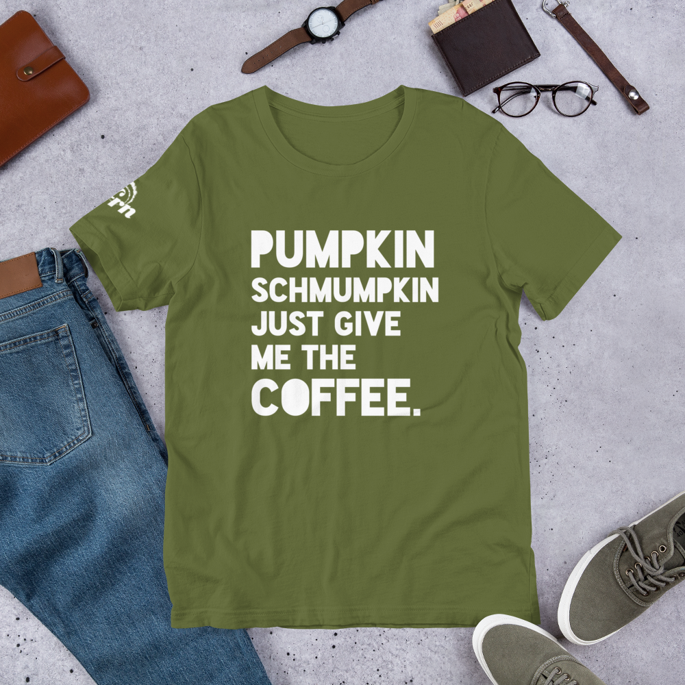 Pumpkin Schmumpkin Adult Tee in olive green